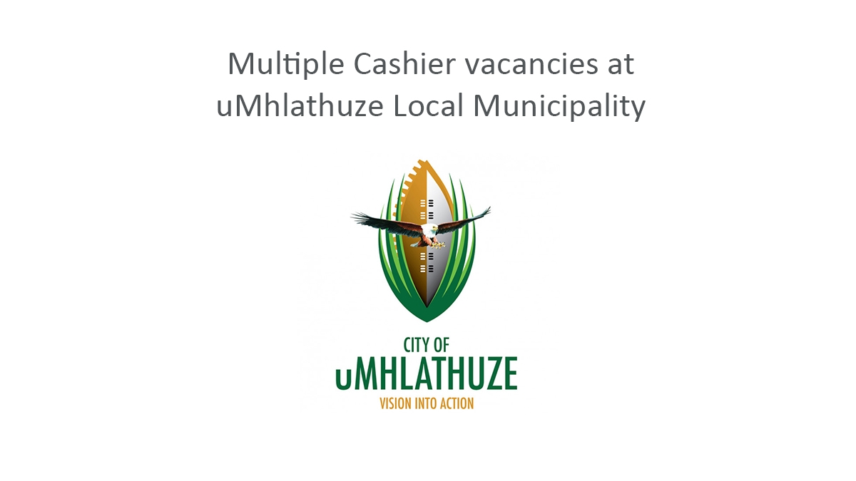 Multiple Cashier vacancies at uMhlathuze Local Municipality