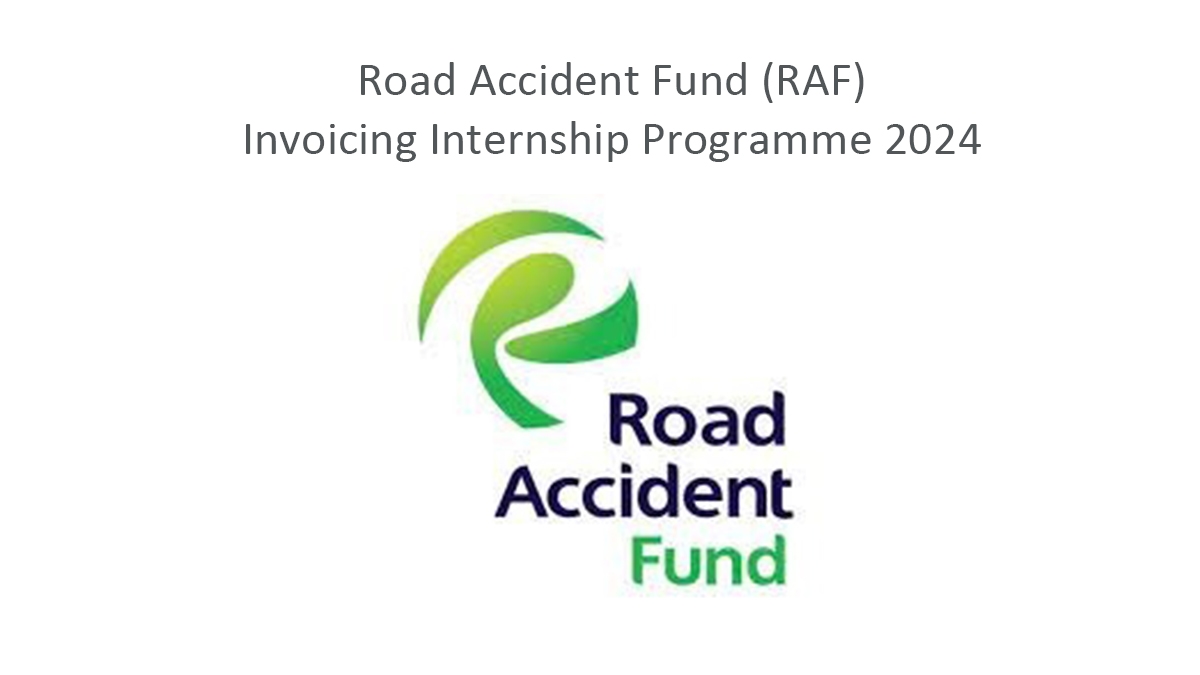 Road Accident Fund (RAF) Invoicing Internship Programme 2024