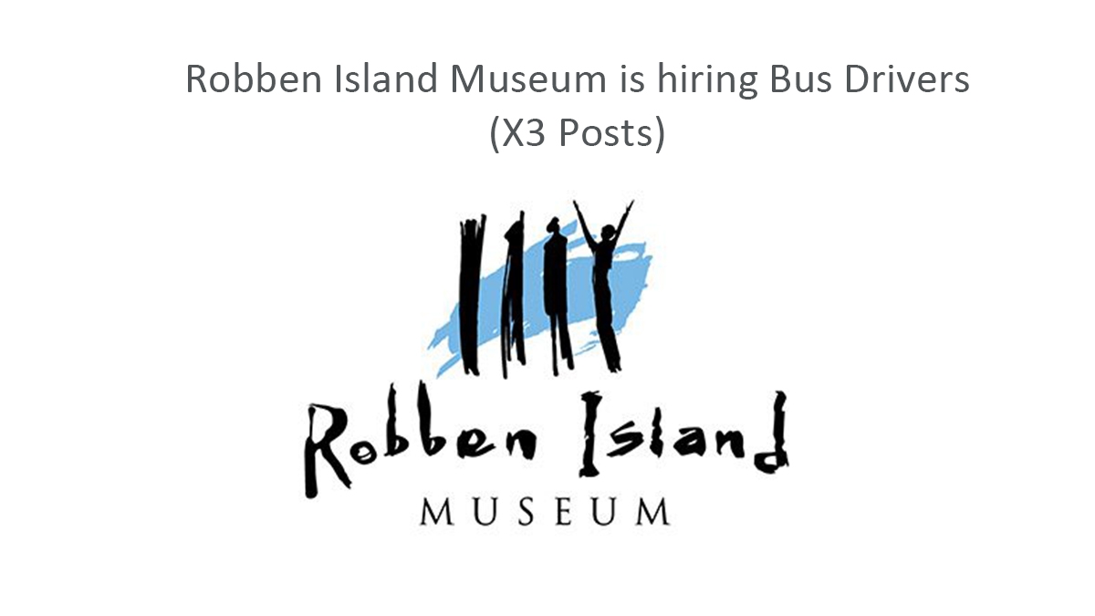 Robben Island Museum is hiring Bus Drivers (X3 Posts)
