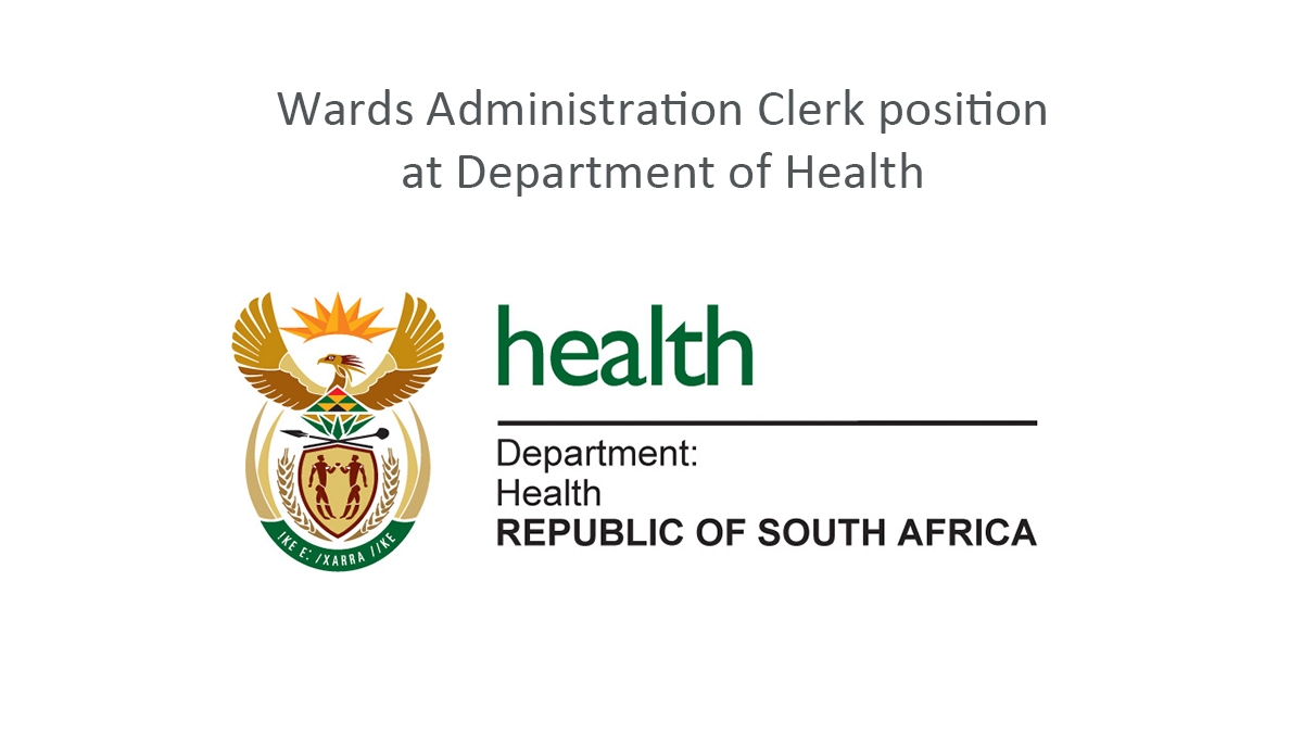 Wards Administration Clerk position at Department of Health