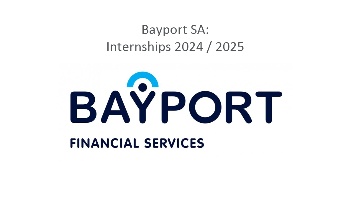 Bayport SA: Internships 2024 / 2025