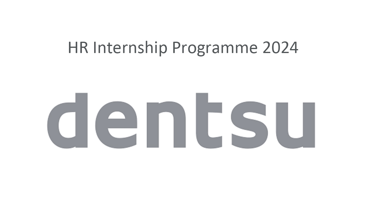 Dentsu: HR Internship Programme 2024