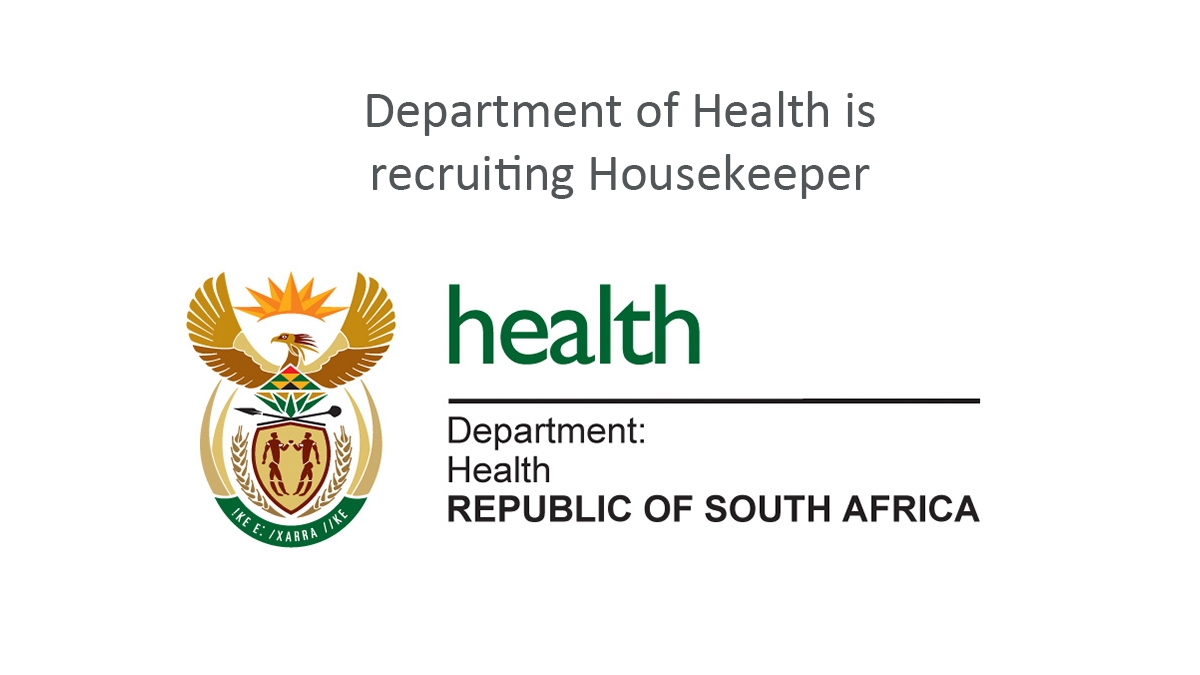 Department of Health is recruiting Housekeeper