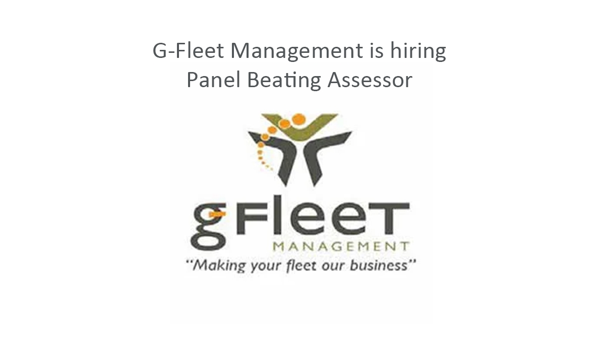 G-Fleet Management is hiring Panel Beating Assessor