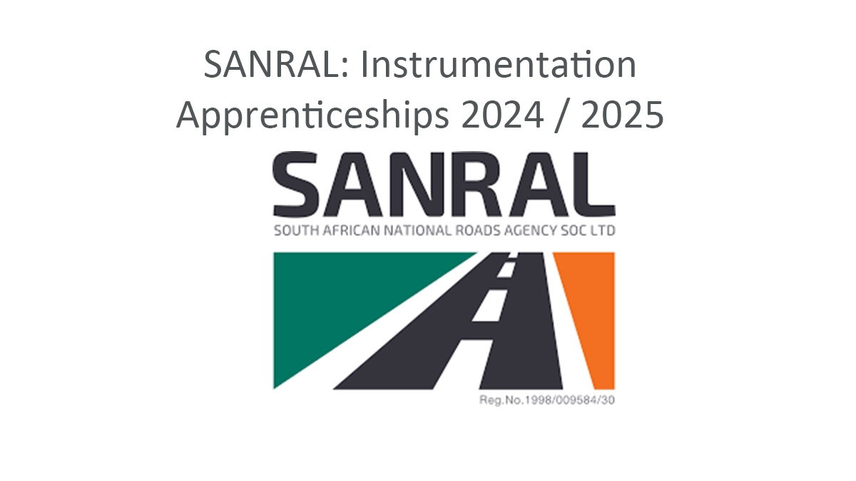 SANRAL: Instrumentation Apprenticeships 2024 / 2025
