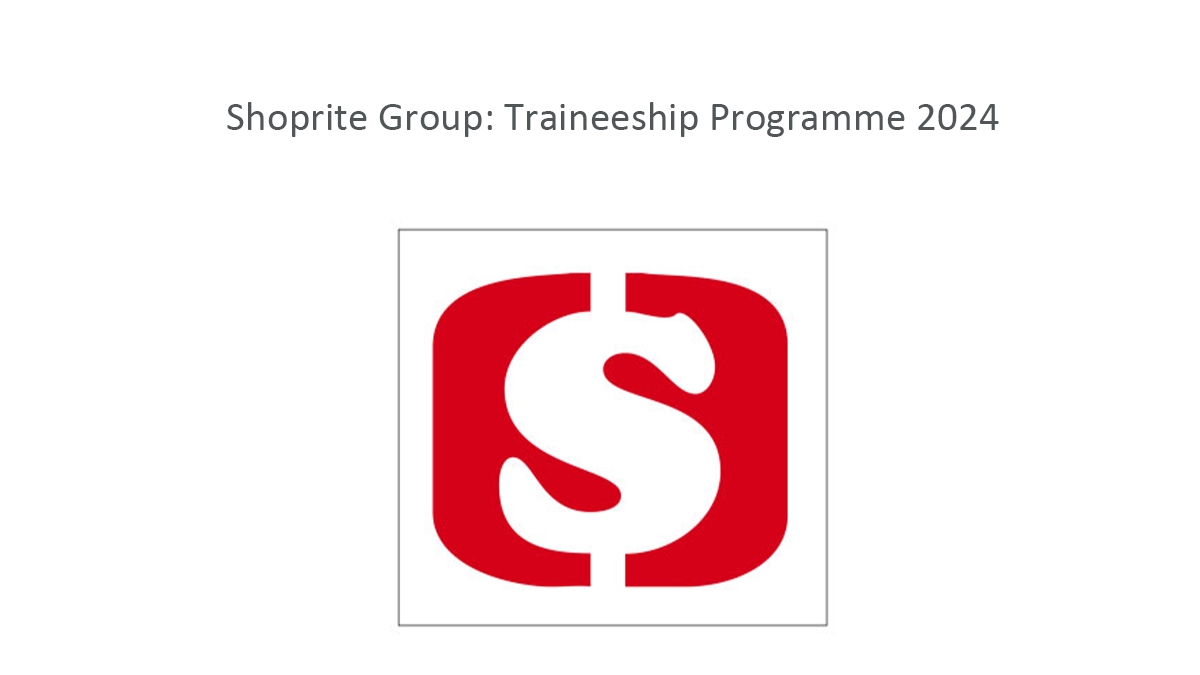 Shoprite Group: Traineeship Programme 2024