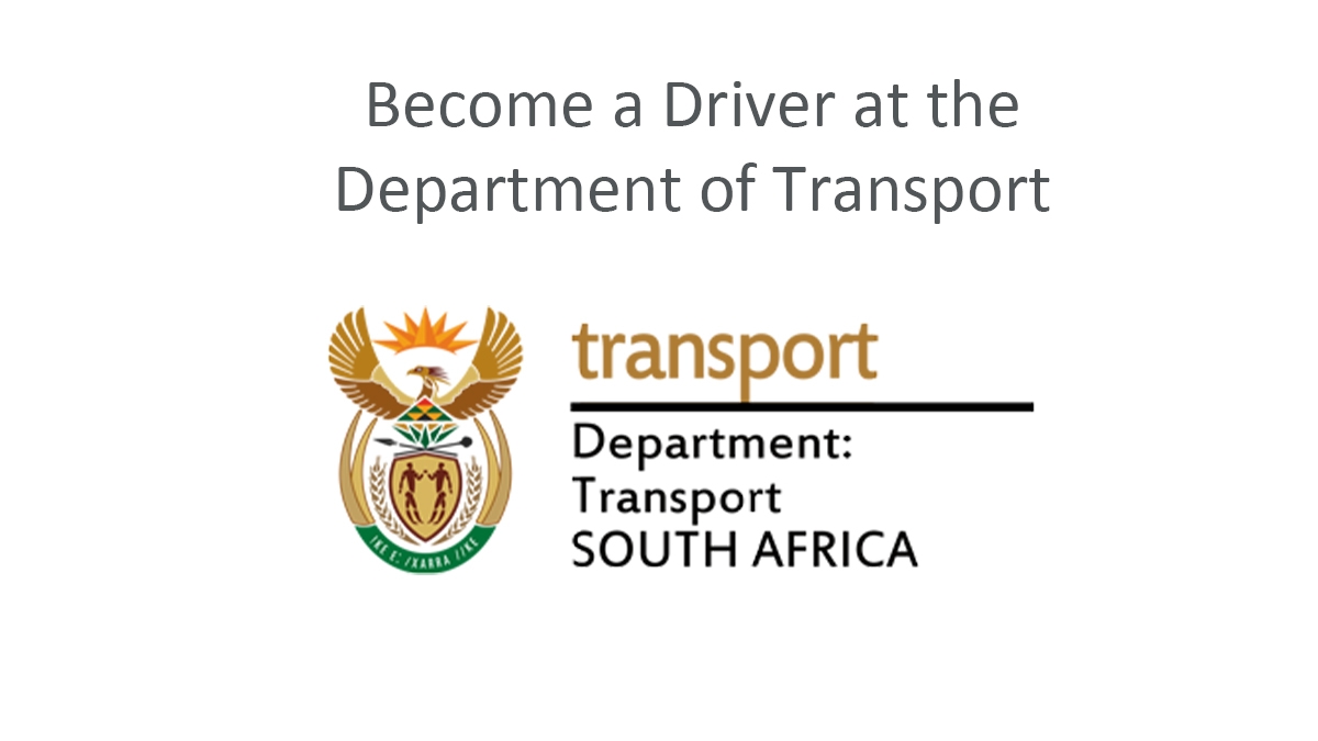 Become a Driver at the Department of Transport
