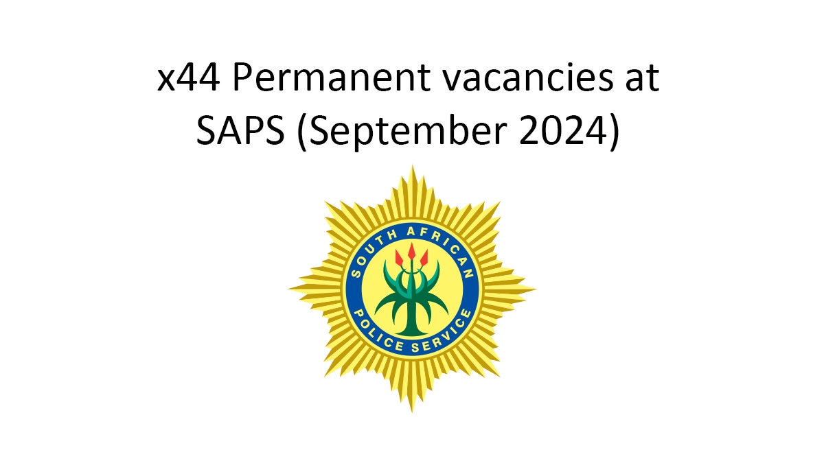 x44 Permanent vacancies at SAPS (September 2024)