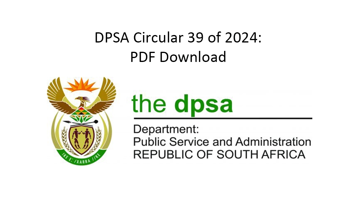 DPSA Circular 39 of 2024: PDF Download