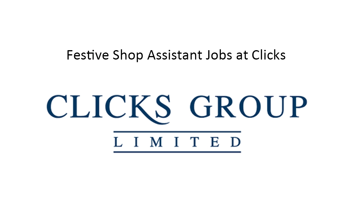 Festive Shop Assistant Jobs at Clicks