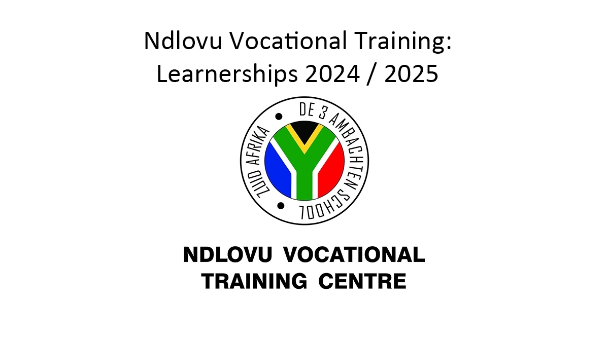 Ndlovu Vocational Training: Learnerships 2024 / 2025