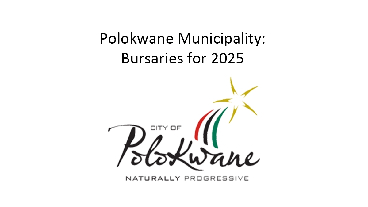 Polokwane Municipality: Bursaries for 2025