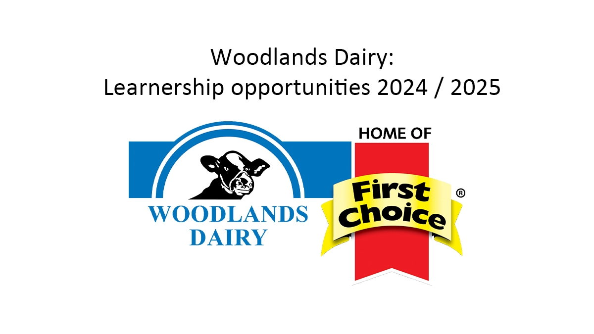 Woodlands Dairy: Learnership opportunities 2024 / 2025