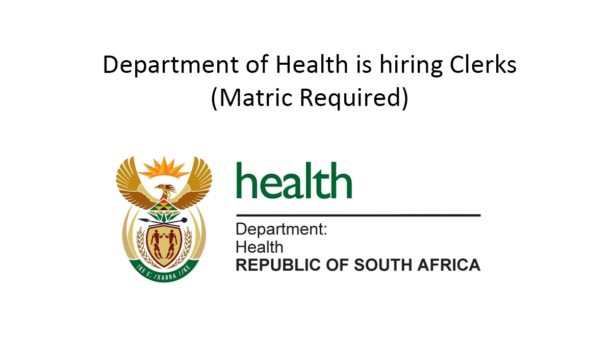 Department of Health is hiring Clerks (Matric Required)