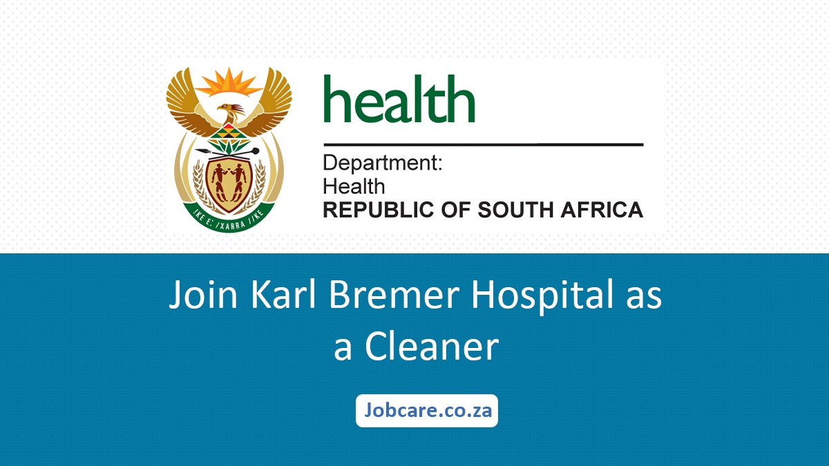 Join Karl Bremer Hospital as a Cleaner