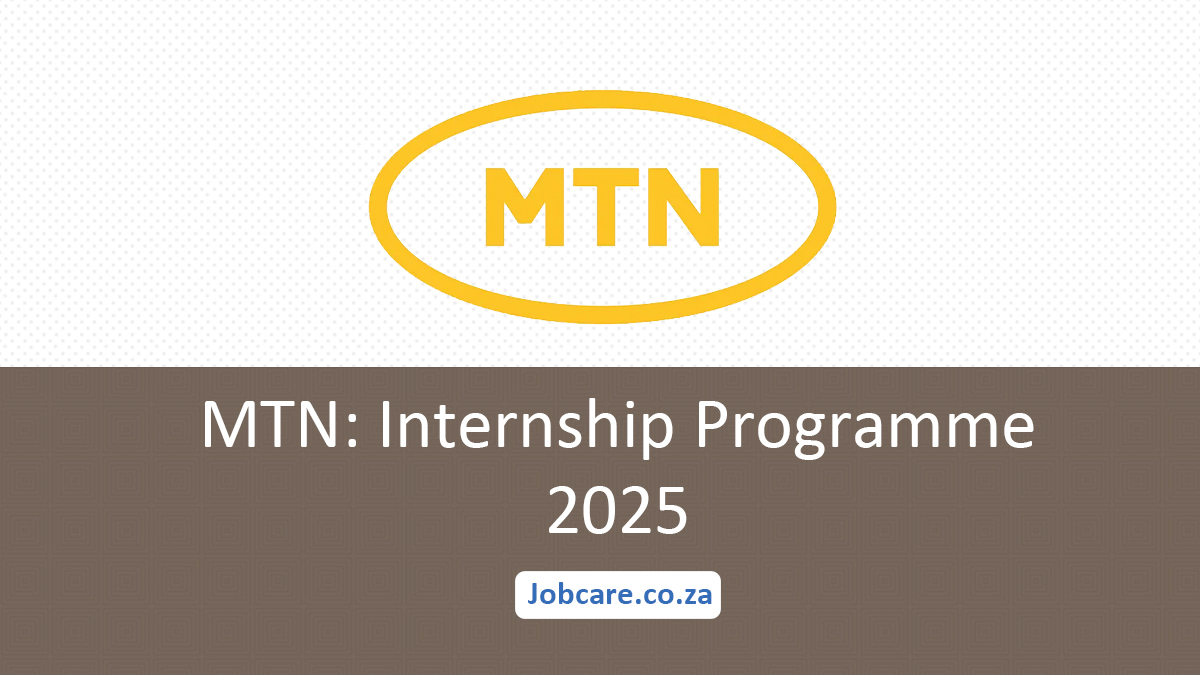 MTN: Internship Programme 2025
