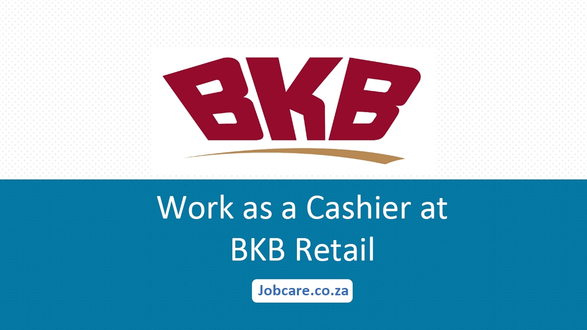 Work as a Cashier at BKB Retail