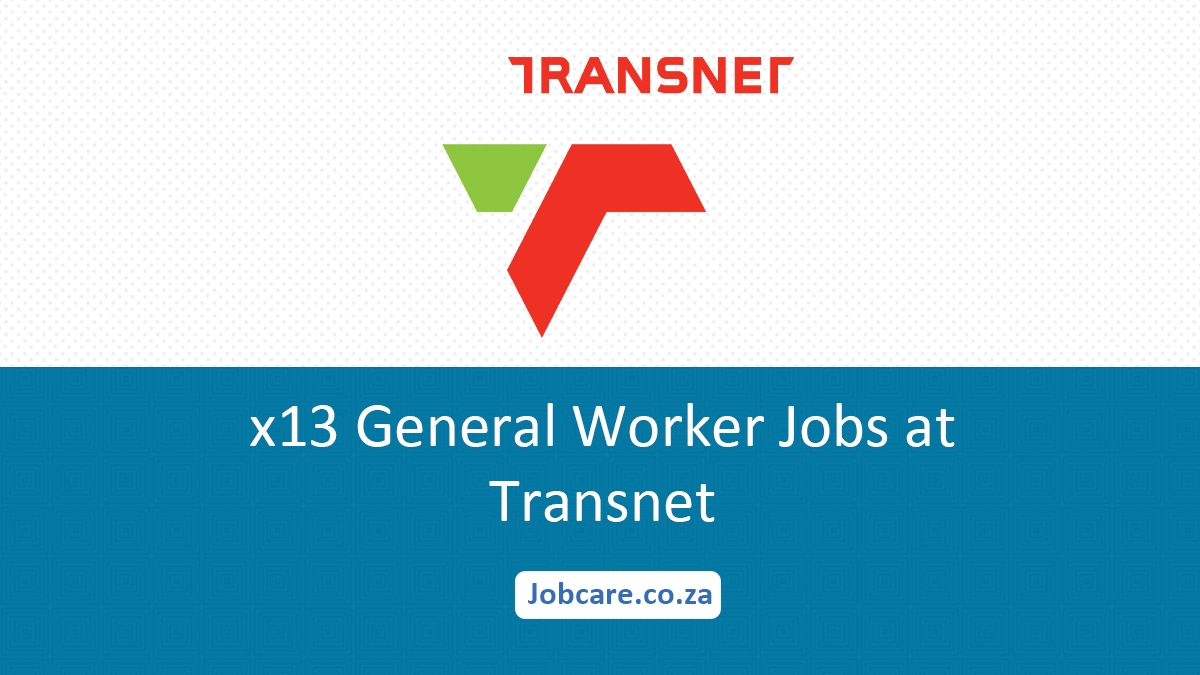 x13 General Worker Jobs at Transnet