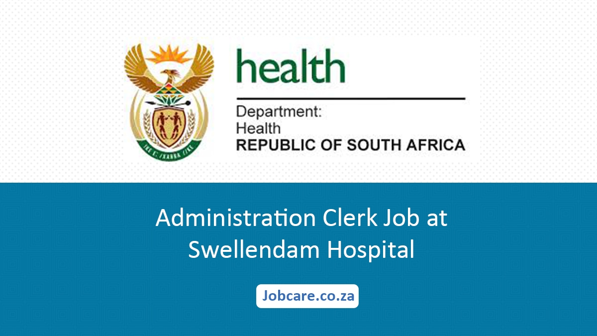 Administration Clerk Job at Swellendam Hospital