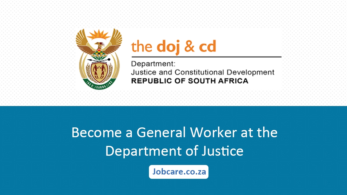 Become a General Worker at the Department of Justice
