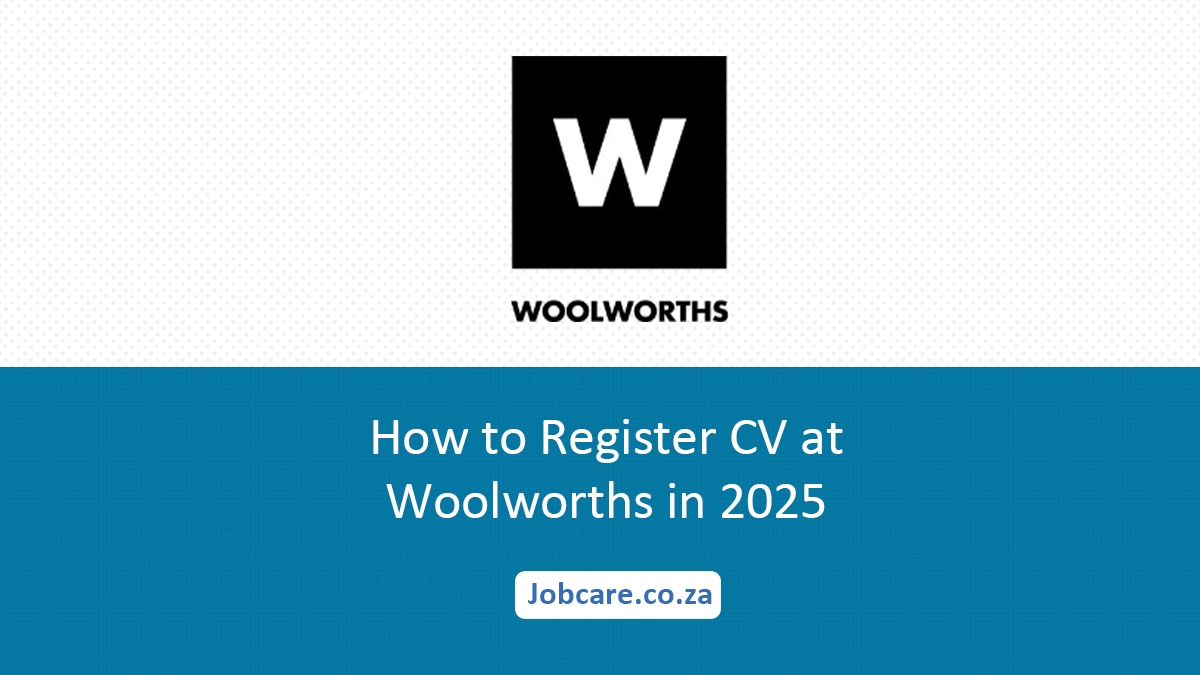 How to Register CV at Woolworths in 2025