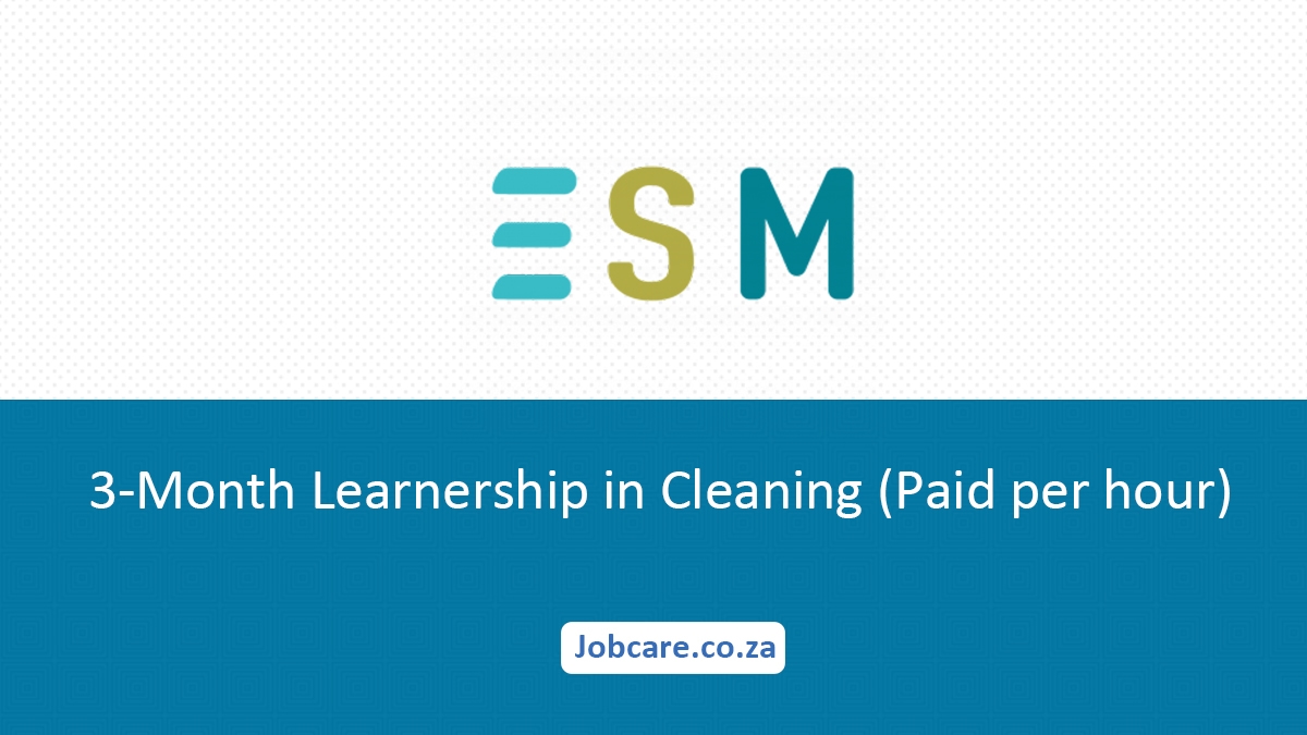 3-Month Learnership in Cleaning (Paid per hour)