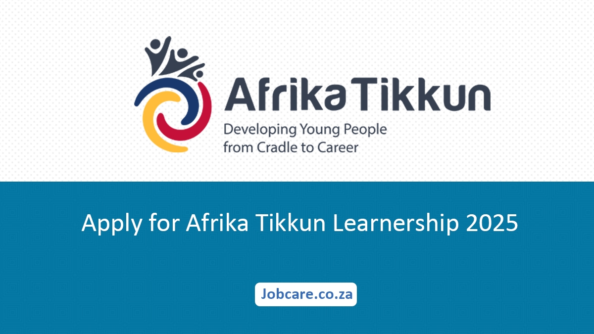 Apply for Afrika Tikkun Learnership 2025