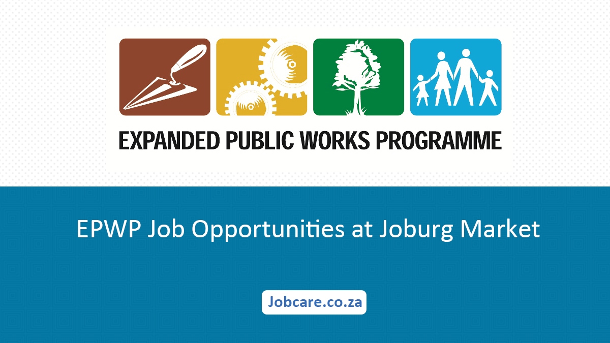 EPWP Job Opportunities at Joburg Market