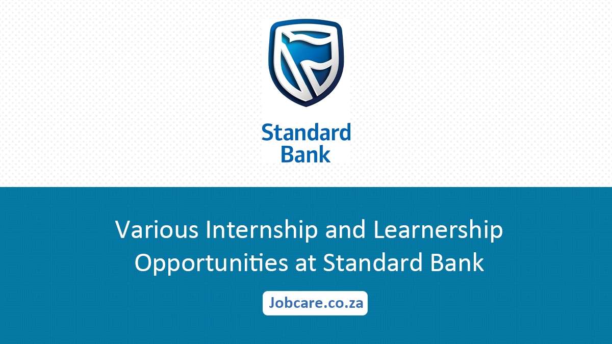 Various Internship and Learnership Opportunities at Standard Bank