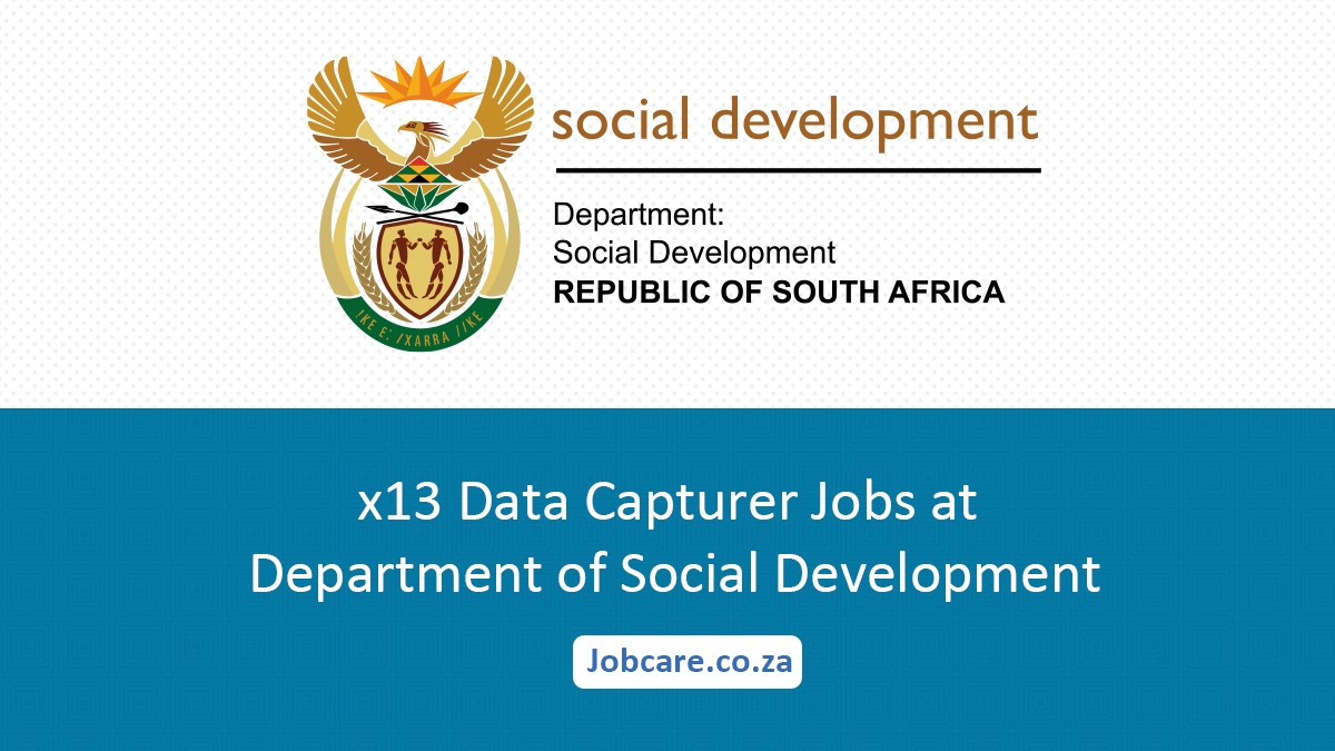 x13 Data Capturer Jobs at Department of Social Development