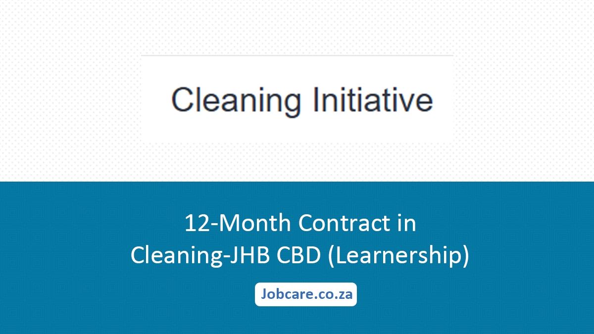 12-Month Contract in Cleaning-JHB CBD (Learnership)