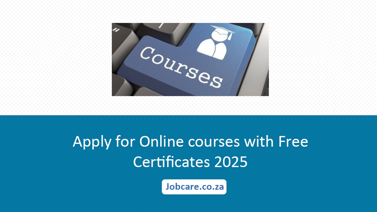 Apply for Online courses with Free Certificates 2025