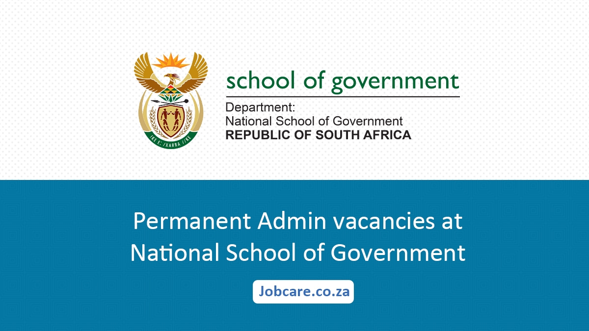 Permanent Admin vacancies at National School of Government