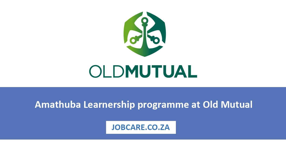 Amathuba Learnership programme at Old Mutual - Apply Today