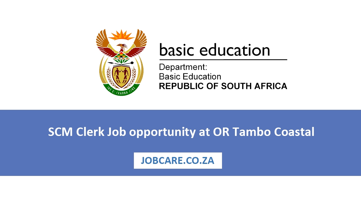 SCM Clerk Job opportunity at OR Tambo Coastal