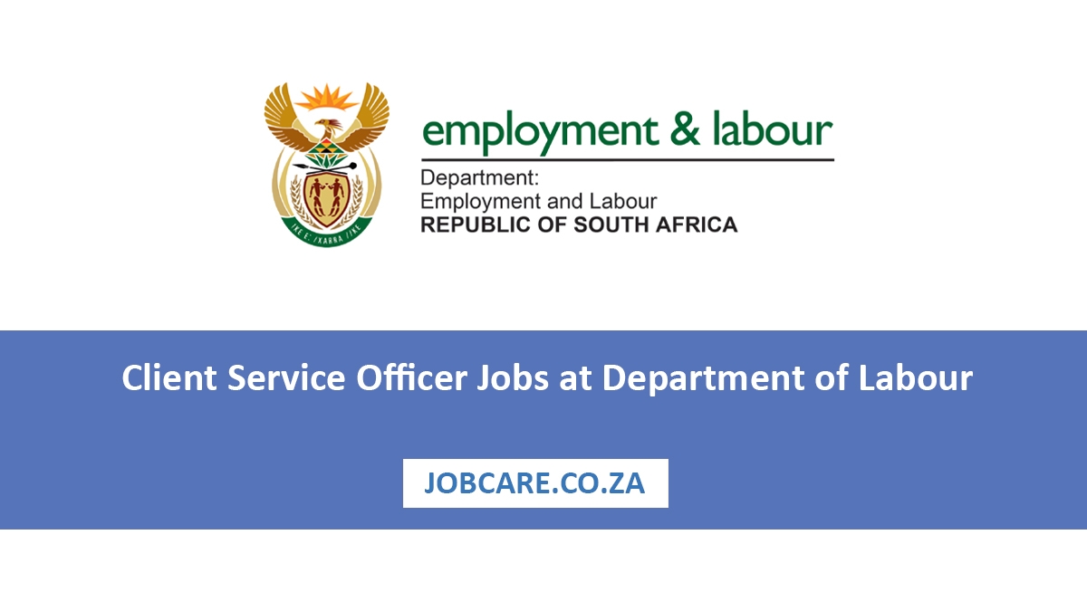 Client Service Officer Jobs at Department of Labour