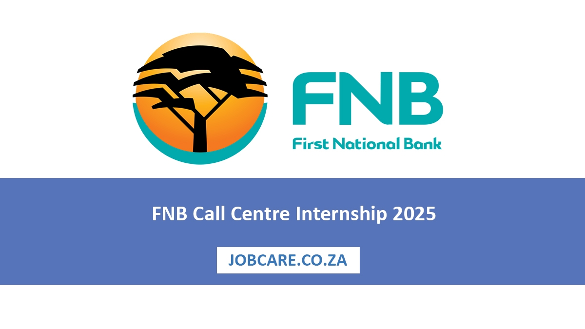 FNB Call Centre Internship 2025