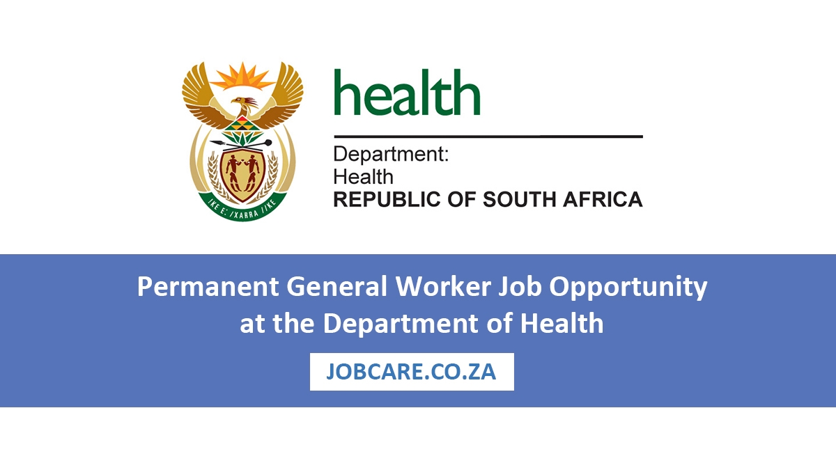 Permanent General Worker Job Opportunity at the Department of Health