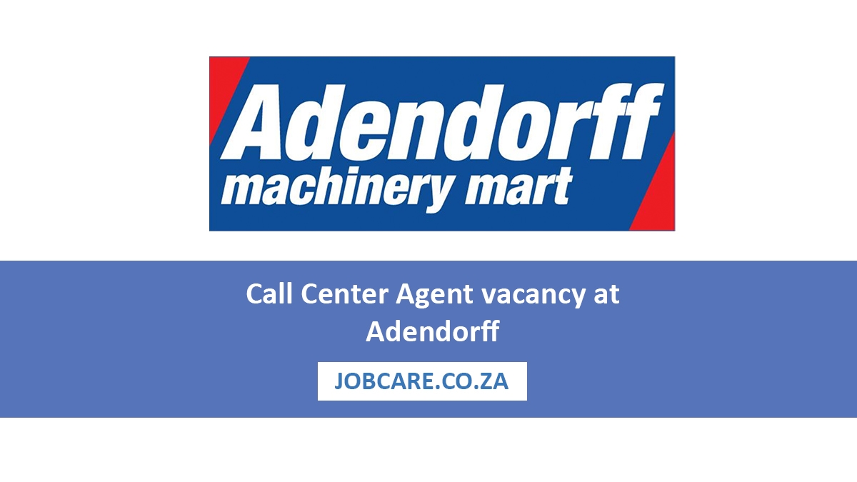 Call Center Agent vacancy at Adendorff