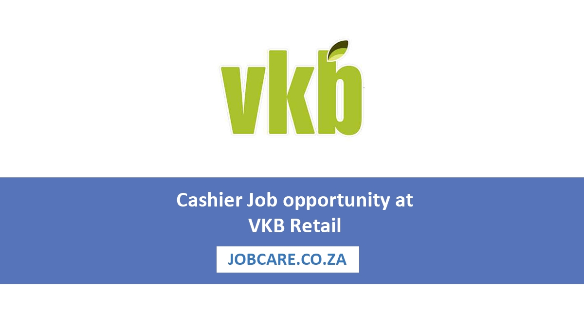 Cashier Job opportunity at VKB Retail