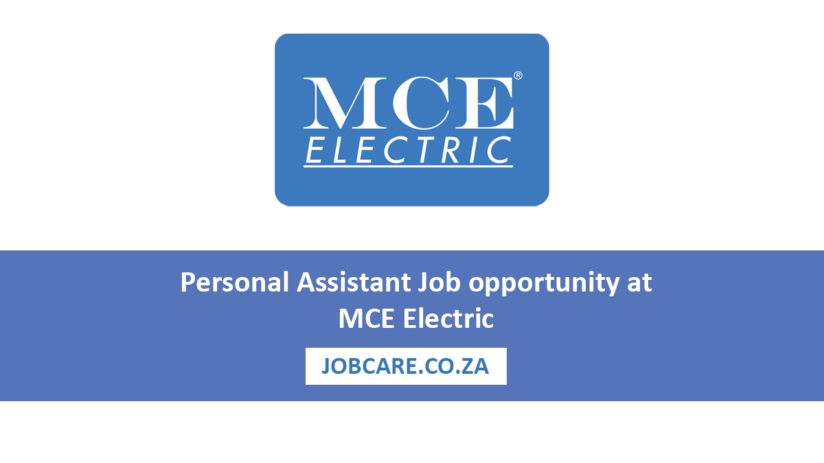 Personal Assistant Job opportunity at MCE Electric