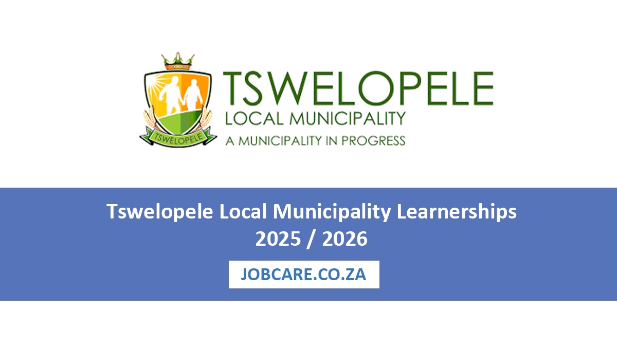 Tswelopele Local Municipality Learnerships 2025 / 2026