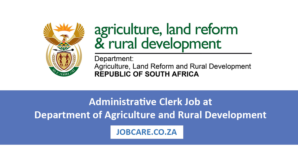 Administrative Clerk Job at Department of Agriculture and Rural Development