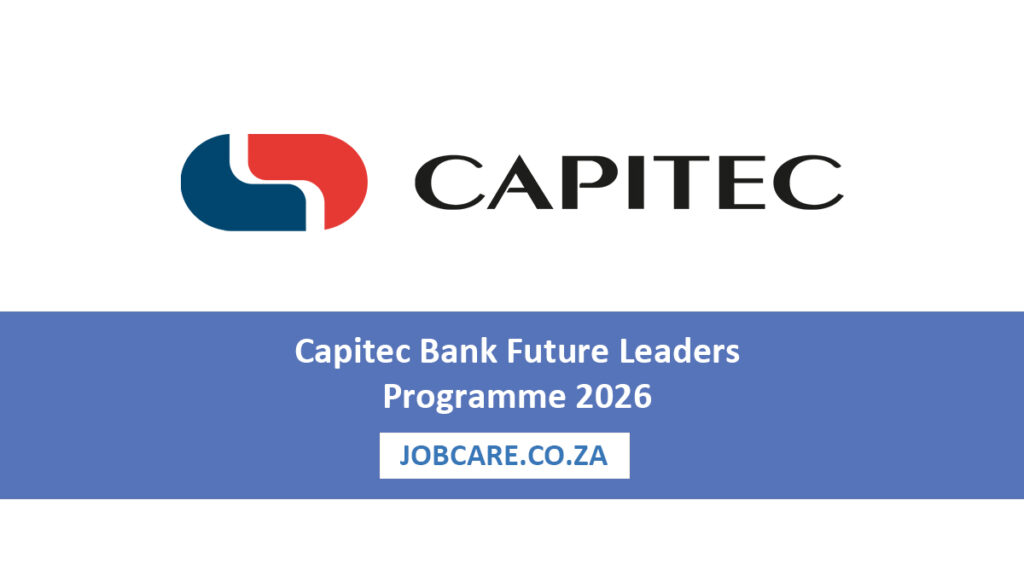 Capitec Bank Future Leaders Programme 2026 - Jobcare