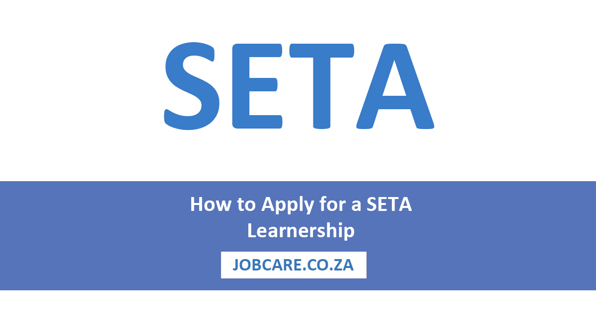 How to Apply for a SETA Learnership