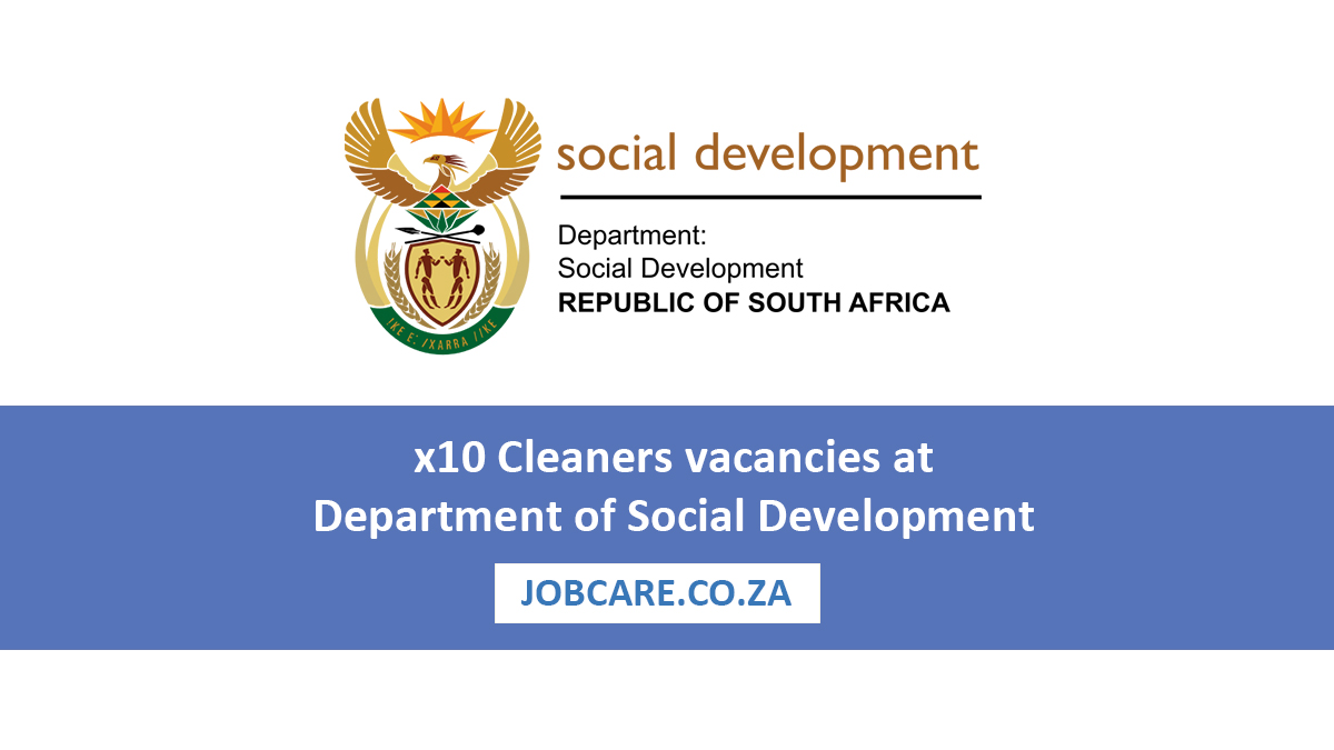 x10 Cleaners vacancies at Department of Social Development