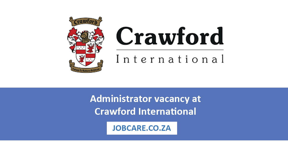 Administrator vacancy at Crawford International