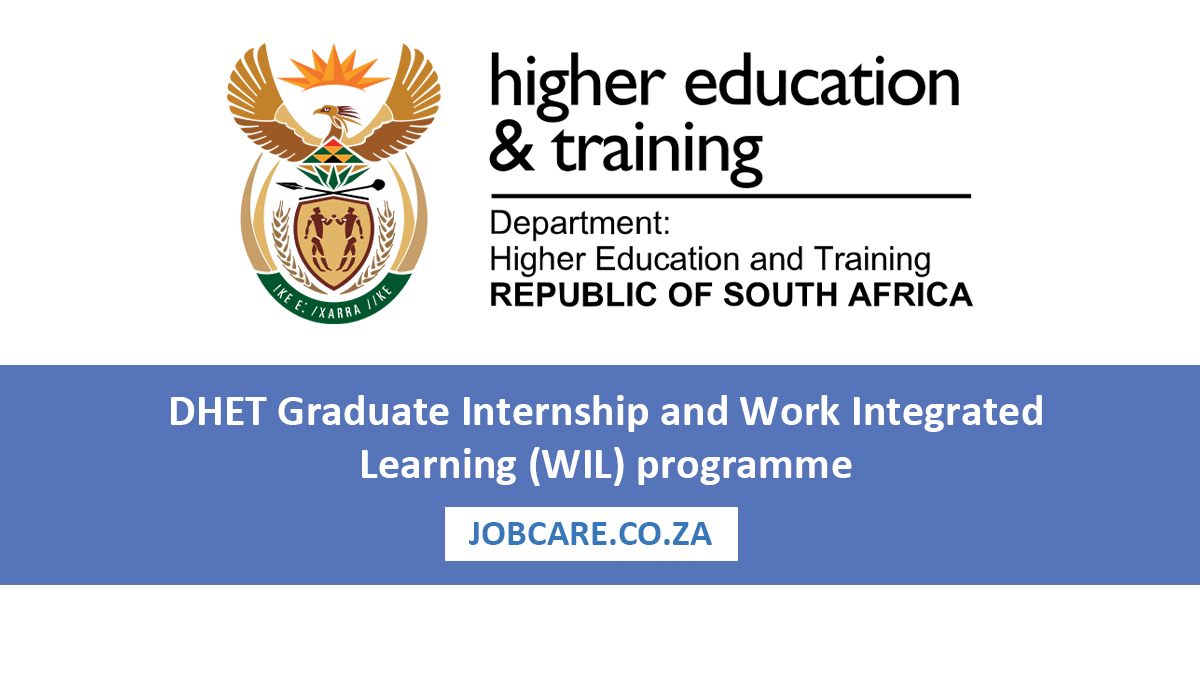 DHET Graduate Internship and Work Integrated Learning (WIL) programme