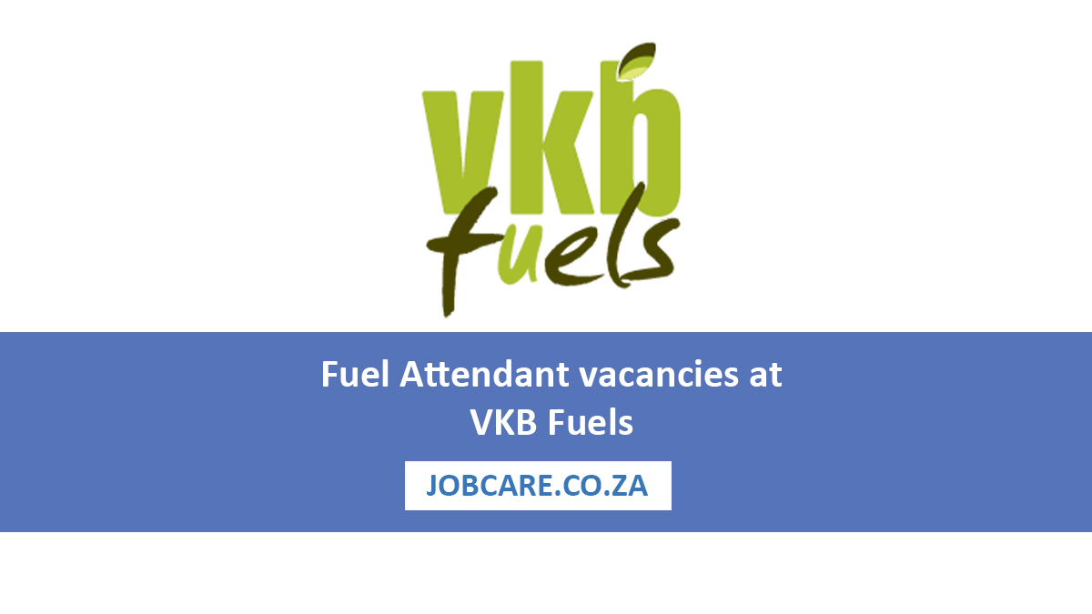 Fuel Attendant vacancies at VKB Fuels
