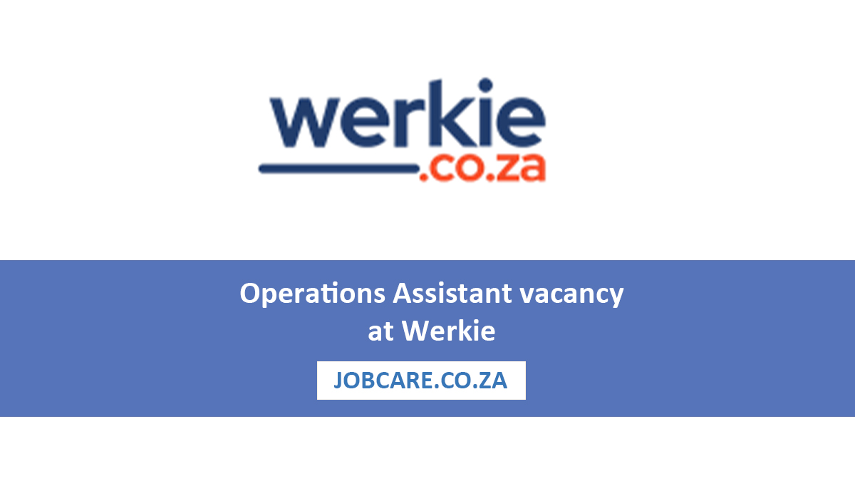 Operations Assistant vacancy at Werkie